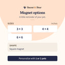 Compare three square magnet sizes for a portrait of one or two pets.